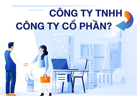SO SÁNH CÔNG TY TNHH VÀ CÔNG TY CỔ PHẦN THEO QUY ĐỊNH LUẬT DOANH NGHIỆP 